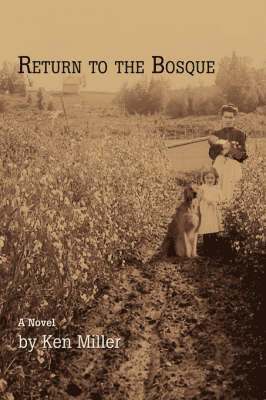 Return to the Bosque 1