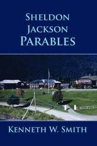 bokomslag Sheldon Jackson Parables