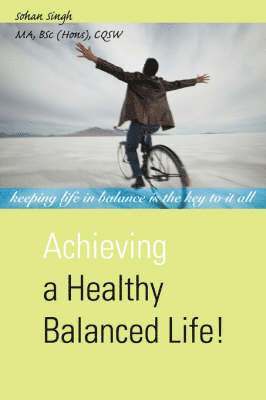 Achieving a Healthy Balanced Life! 1