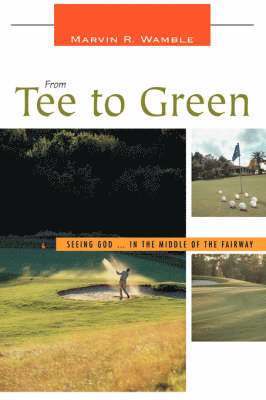 From Tee to Green 1