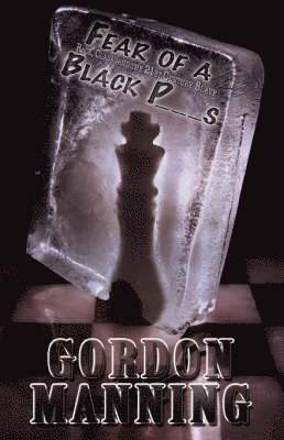 Fear of a Black P***s