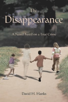 David H Hanks - Disappearance, Häftad
