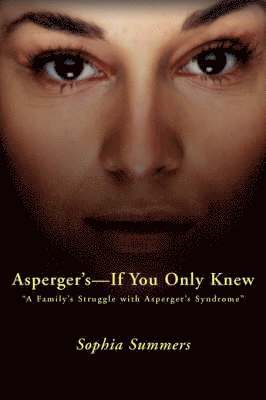Asperger's-If You Only Knew 1
