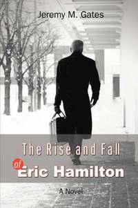 bokomslag Rise and Fall of Eric Hamilton