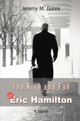 bokomslag Rise and Fall of Eric Hamilton