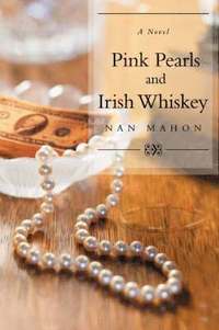 bokomslag Pink Pearls and Irish Whiskey