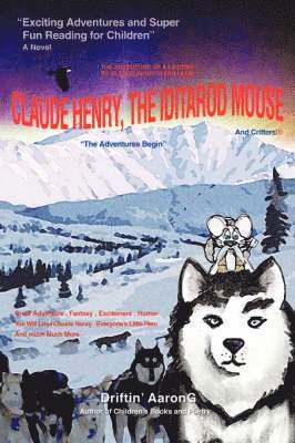 Claude Henry, the Iditarod Mouse 1