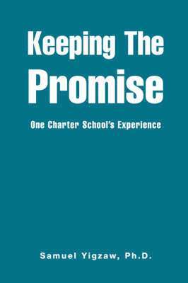 Keeping the Promise 1