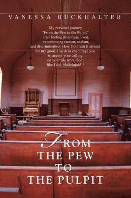 From the Pew to the Pulpit 1