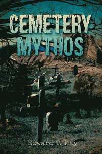 bokomslag Cemetery Mythos
