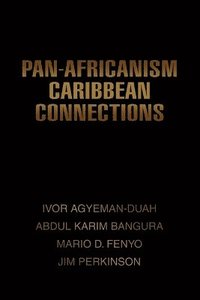 bokomslag Pan-Africanism Caribbean Connections