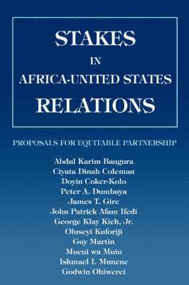 bokomslag Stakes in Africa-United States Relations