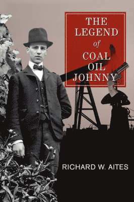 bokomslag Legend of Coal Oil Johnny
