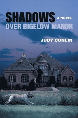 Shadows Over Bigelow Manor