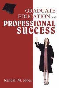 bokomslag Graduate Education and Professional Success