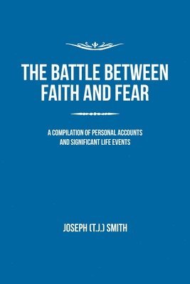 The Battle Between Faith and Fear 1