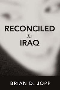 bokomslag Reconciled In Iraq