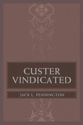 Custer Vindicated 1