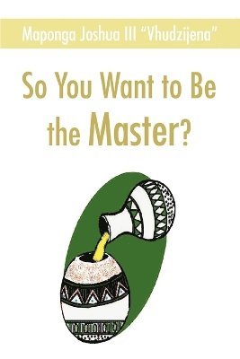 So You Want to Be the Master? 1