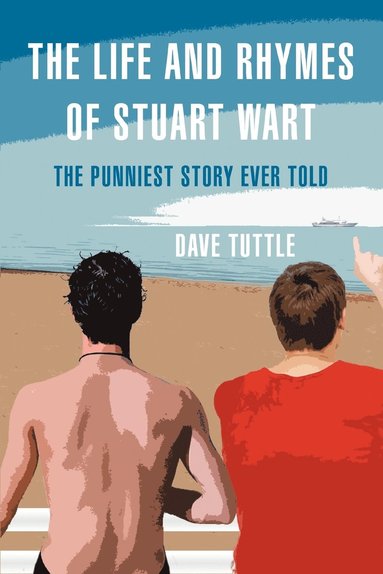bokomslag The Life and Rhymes of Stuart Wart