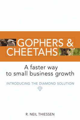 R Neil Thiessen, R. Neil Thiessen - Gophers and Cheetahs, Häftad
