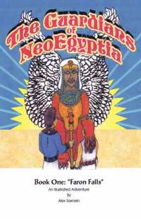 bokomslag The Guardians of Neoegyptia