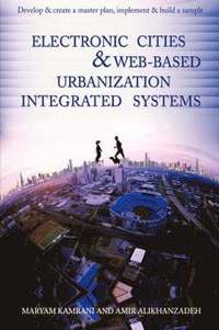 bokomslag Electronic Cities & Web-Based Urbanization Integrated Systems