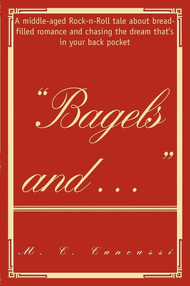 bokomslag Bagels and ...