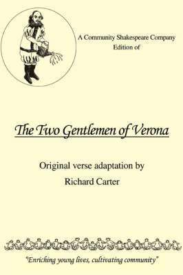 Community Shakespeare Company Edition of The Two Gentlemen of Verona
