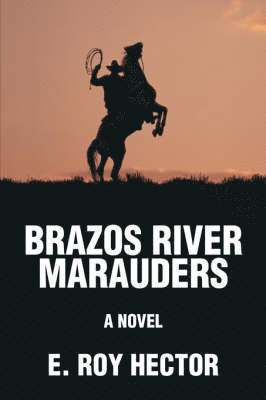 bokomslag Brazos River Marauders