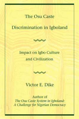 bokomslag The Osu Caste Discrimination in Igboland