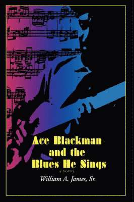 Ace Blackman and the Blues He Sings 1