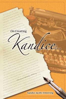 On Creating Kandice 1