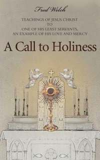 bokomslag A Call to Holiness