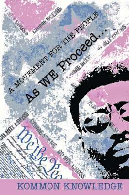 Kommon Knowledge - As WE Proceed ., Häftad
