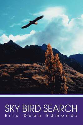 Eric Edmonds - Sky Bird Search, Häftad