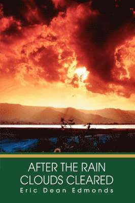 After The Rain Clouds Cleared