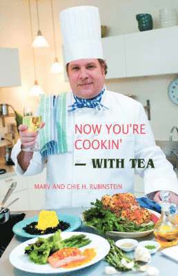 bokomslag Now You're Cookin'-with Tea