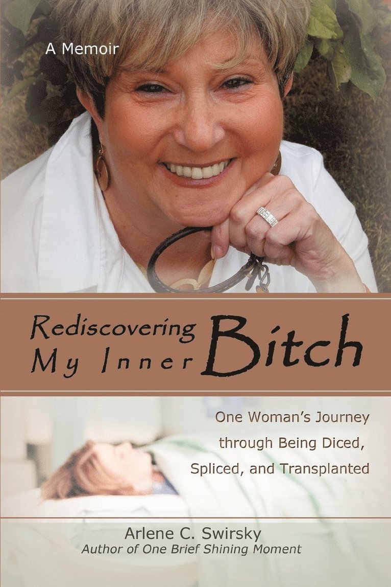 Rediscovering My Inner Bitch 1