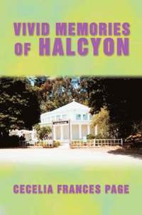 bokomslag Vivid Memories of Halcyon