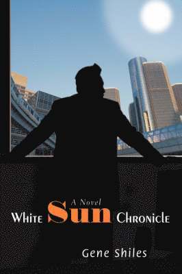 bokomslag White Sun Chronicle