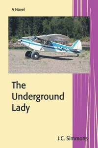 bokomslag The Underground Lady