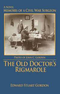 bokomslag The Old Doctor's Rigmarole