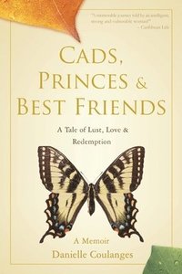 bokomslag Cads, Princes & Best Friends