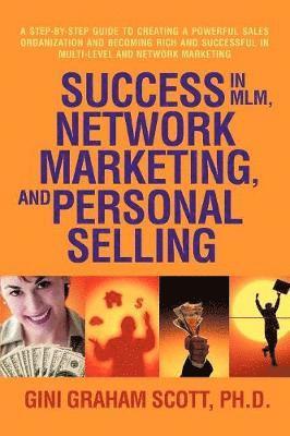 Gini Graham Scott - Success in MLM, Network Marketing, and Personal Selling, Häftad