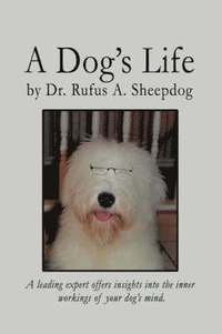 bokomslag A Dog's Life