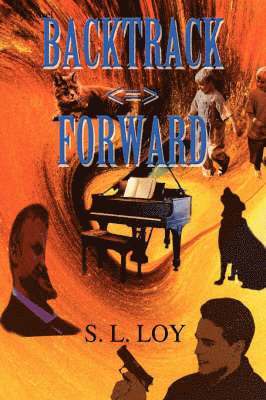 S L Loy, S. L. Loy - Backtrack Forward, Häftad