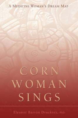 bokomslag Corn Woman Sings