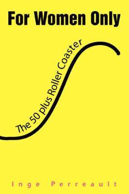For Women Only the 50 Plus Roller Coaster 1