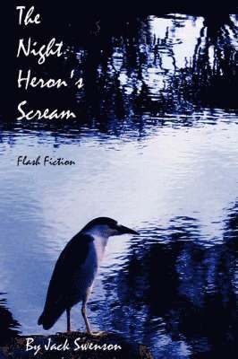 The Night Heron's Scream 1